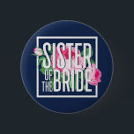 Badge Rond 5 Cm Vintage fleurie Rose soeur de la mariée<br><div class="desc">Conception florale rose vintage et rose pour la fête de fiançailles, le dîner de répétition, la douche nuptiale ou la soirée bachelorette. Marchandises mariages à fleurs chic pour la mariée, sa famille et ses amis. Parfait pour une soirée amusante avec la mariée, la bonne d'honneur, la demoiselle d'honneur, les meilleurs...</div>