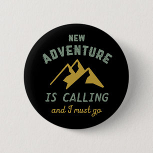 Badge Rond 5 Cm Vintage Mountain Escalade Nouvelle aventure