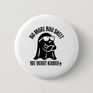 Badge Rond 5 Cm Vintage Plus De Boo Sheet We Want Kamala Halloween