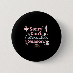 Badge Rond 5 Cm Vintage Rétro Désolé Impossible Casse-Noisette Sai