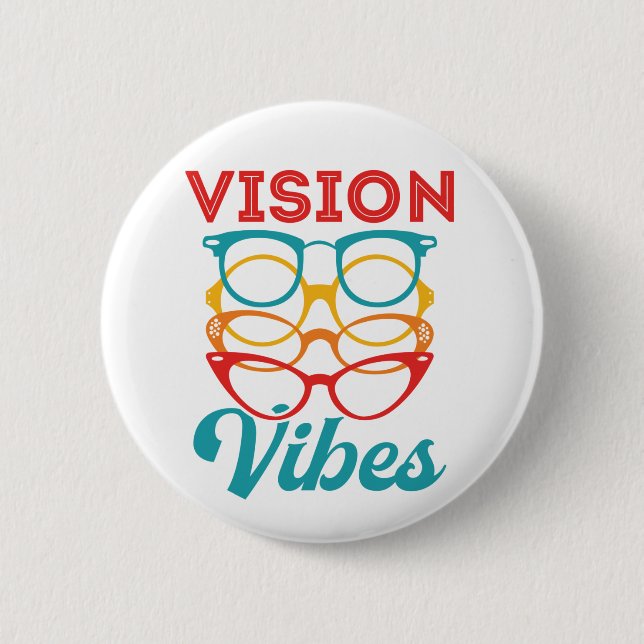 Badge Rond 5 Cm Vision Vibes Optométriste Optométrie Personnel Opt (Devant)