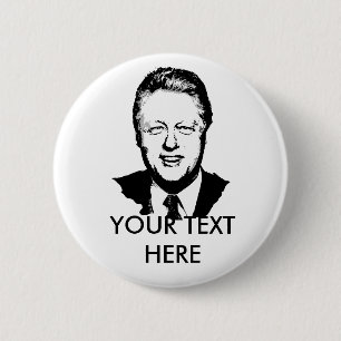 Badge Rond 5 Cm Vitesse de Bill Clinton
