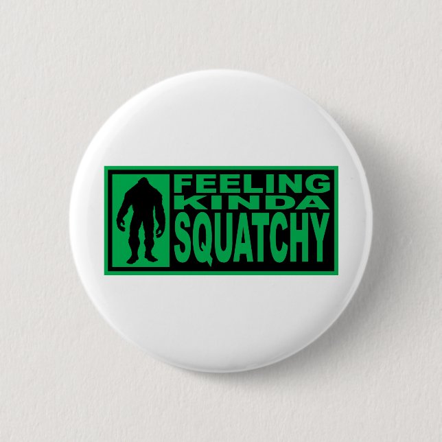Badge Rond 5 Cm Vitesse de Squatchy de sentiment - conclusion de (Devant)