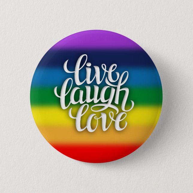 Badge Rond 5 Cm Vivent le bouton d'arc-en-ciel d'amour de rire (Devant)