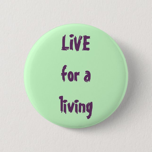 Badge Rond 5 Cm VIVEZ pour vivre (Devant)