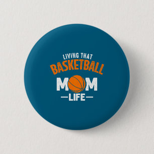 Badge Rond 5 Cm Vivre la vie de maman de basket entre amis t shirt