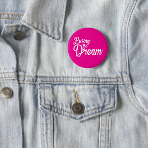 Badge Rond 5 Cm Vivre Le Rêve Inspiration Motivationnelle