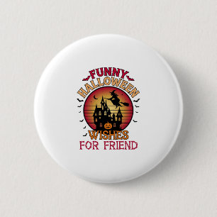 Badge Rond 5 Cm Vœux drôles d'Halloween ami sorcière maison hantée