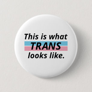 Badge Rond 5 Cm Voici À Quoi Ressemble La Trans