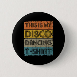 Badge Rond 5 Cm Voici My Disco Retro les années 70 80s Music Dance