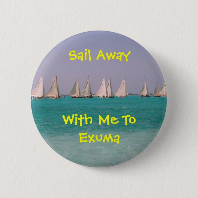 Badge Rond 5 Cm Voile loin avec moi à Exuma (Devant)