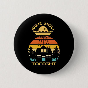 Badge Rond 5 Cm Voir ce soir Funny Alien UFO