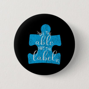 Badge Rond 5 Cm Voir L'Able Pas Le Soutien Étiquette Autistic Kids