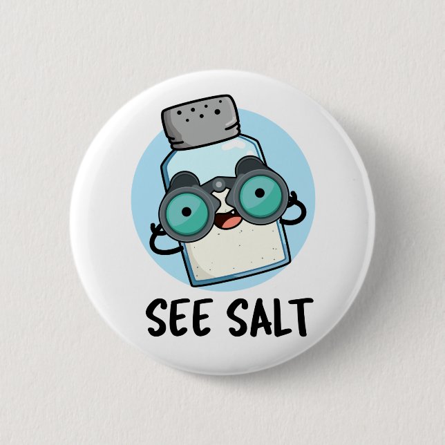 Badge Rond 5 Cm Voir Salt Funny Sea Salt (Devant)