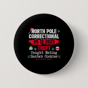 Badge Rond 5 Cm Vol correctionnel du pôle Nord pris à manger Père