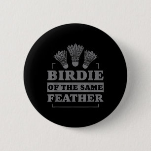 Badge Rond 5 Cm Volant de badminton de la même plume 