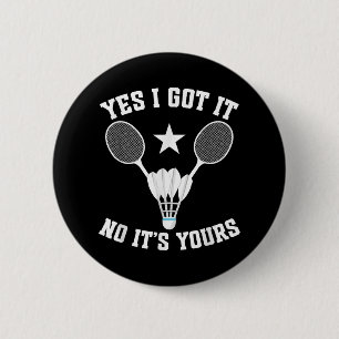 Badge Rond 5 Cm Volant de match de badminton a obtenu ce joueur de