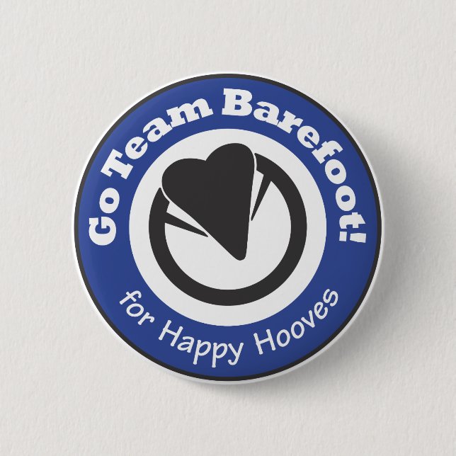 Badge Rond 5 Cm Vont l'équipe aux pieds nus ! Bouton (Devant)