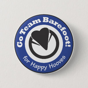 Badge Rond 5 Cm Vont l'équipe aux pieds nus ! Bouton