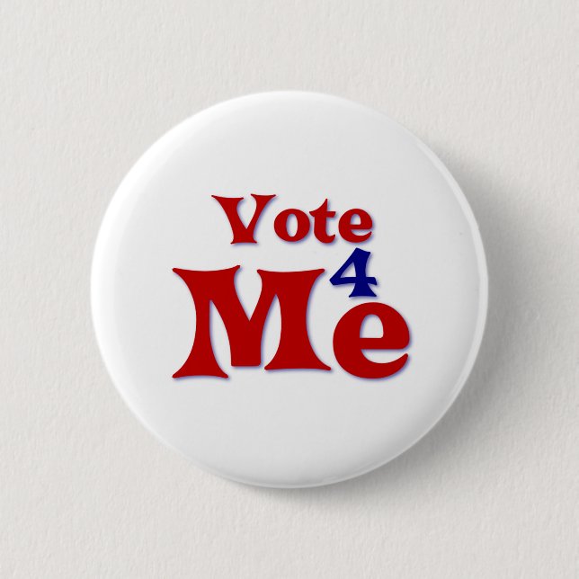 Badge Rond 5 Cm Vote 4 Me (Devant)