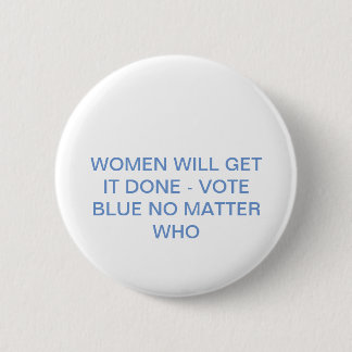 Badge Rond 5 Cm Vote Bleu Peu Importe Qui