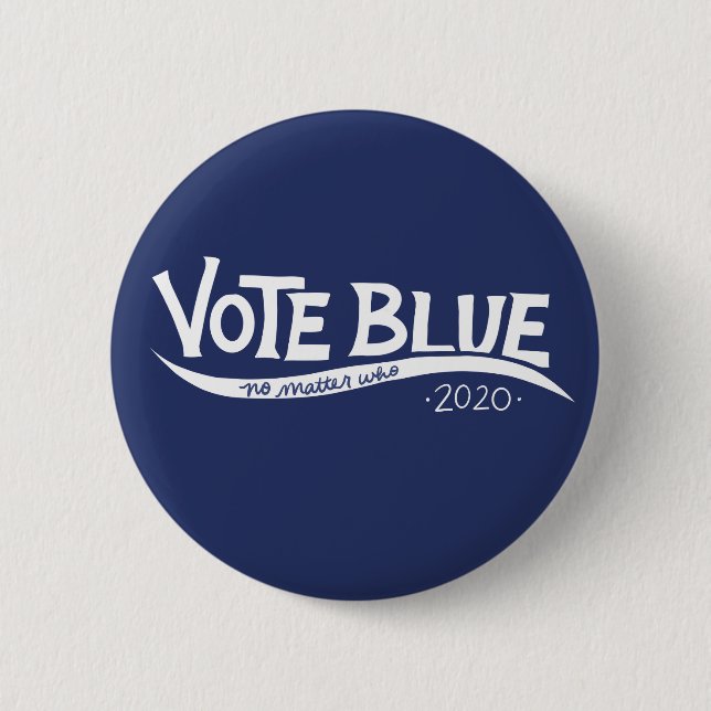 Badge Rond 5 Cm Vote bleu peu importe qui l'élection 2020 (Devant)
