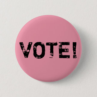 Badge Rond 5 Cm VOTE ! Bouton