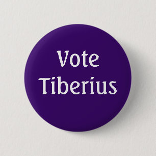 Badge Rond 5 Cm Vote de l'empereur romain Tibère