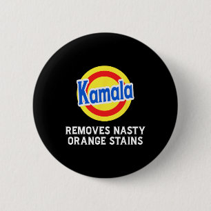 Badge Rond 5 Cm Vote Kamala Supprime Le Nasty Orange Stains Deterg