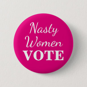 Badge Rond 5 Cm Vote méchant de femmes : Bouton 2016