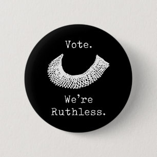 Badge Rond 5 Cm Vote Nous sommes des droits des femmes impitoyable