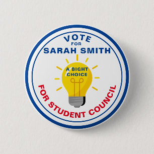 Badge Rond 5 Cm Vote pour le président de classe : CHOIX LUMINEUX