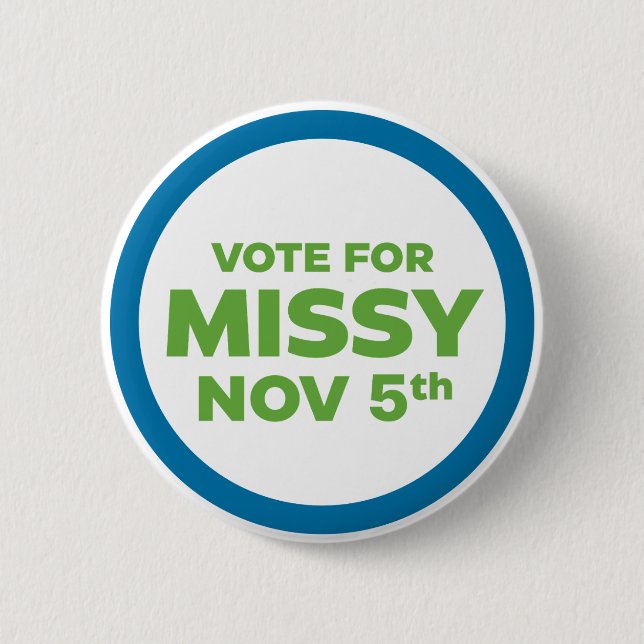 Badge Rond 5 Cm Vote pour Missy Pin (Devant)