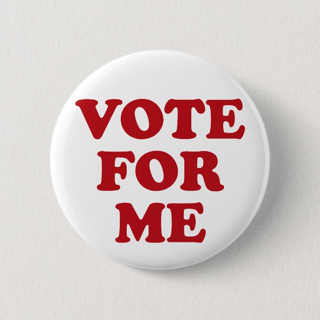 Badge Rond 5 Cm Vote pour moi - rouge (Devant)
