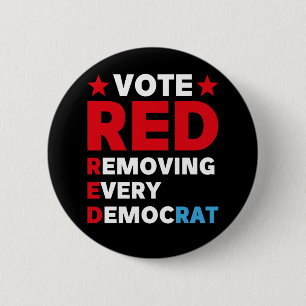 Badge Rond 5 Cm Vote rouge supprimer chaque démocrate