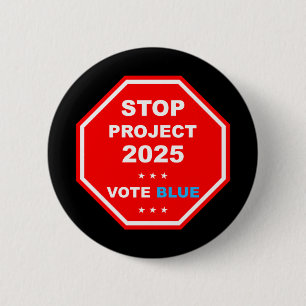 Badge Rond 5 Cm Vote Save Democracy Stop Project 2025