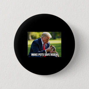 Badge Rond 5 Cm Vote Trump Mega Rendre les animaux sûrs Justice Pe