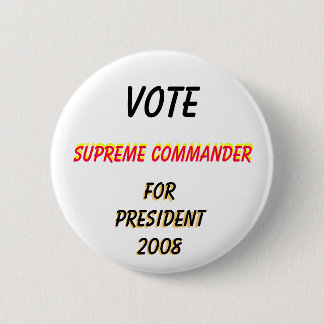 Badge Rond 5 Cm Votez, commandant suprême, vote, commande suprême…