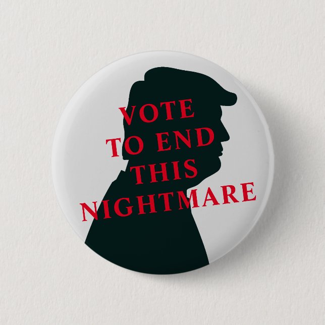 Badge Rond 5 Cm Votez Le Cauchemar De Trump ! Anti Trump (Devant)