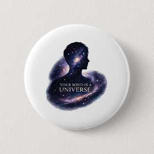 Badge Rond 5 Cm Votre esprit est un univers
