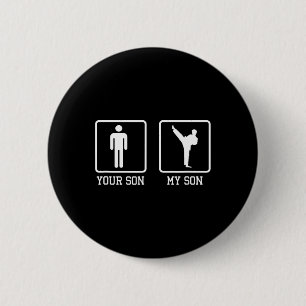 Badge Rond 5 Cm Votre fils mon fils combattant de karaté artiste m