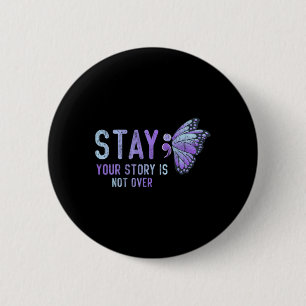 Badge Rond 5 Cm Votre Histoire N'Est Pas Au-Delà De La Prévention