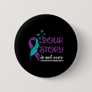 Badge Rond 5 Cm Votre histoire n'est pas terminée