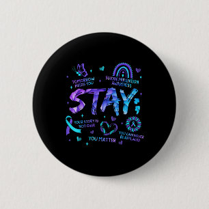 Badge Rond 5 Cm Votre histoire n'est pas terminée Restez Préventio