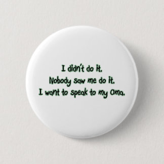 Badge Rond 5 Cm Voulez parler à Oma