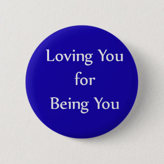 Badge Rond 5 Cm Vous aimant pour être vous bouton bleu