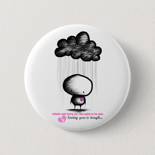 Badge Rond 5 Cm Vous aimer sont durs (Devant)
