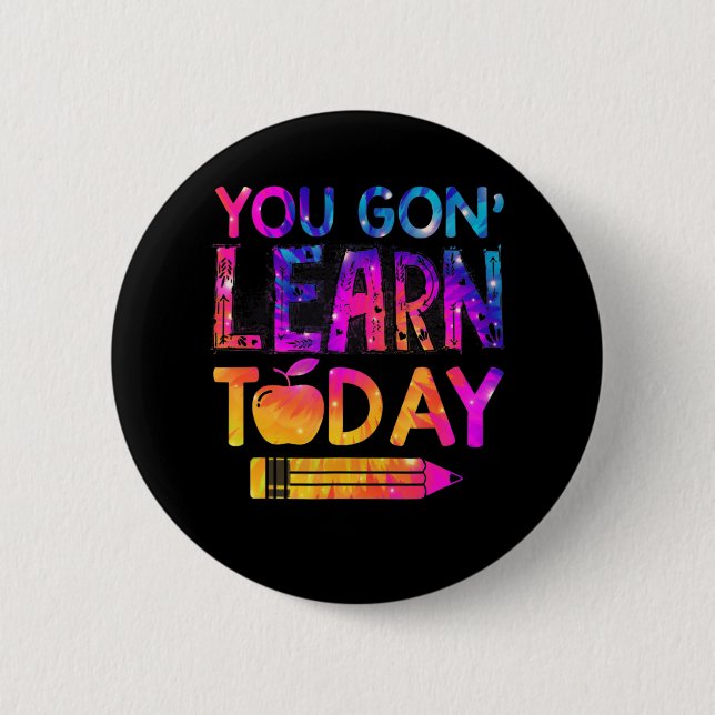 Badge Rond 5 Cm Vous Allez Apprendre Aujourd'Hui Professeur Amusan (Devant)