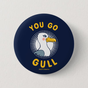 Badge Rond 5 Cm Vous Allez Gull