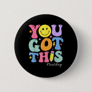 Badge Rond 5 Cm Vous Avez Ce Jour Test Motivation Test Jour Tea